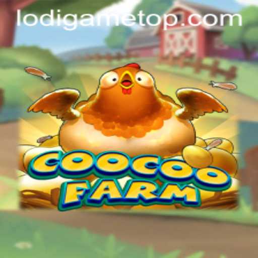 Exploring the Delightful World of CooCooFarm: The LodiGame Experience