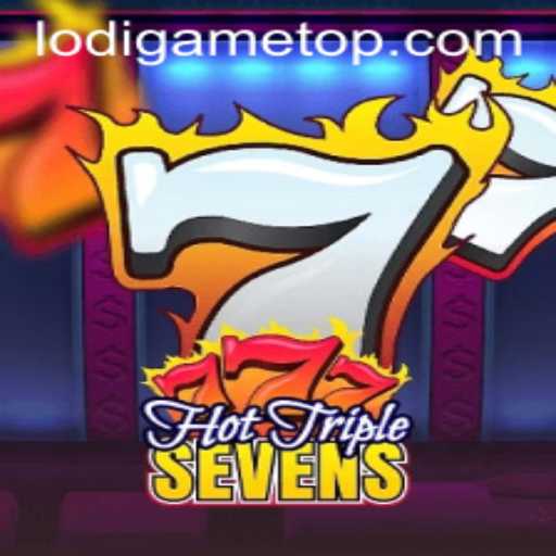 HotTripleSevens: Unveiling the Excitement of LodiGame's Latest Release